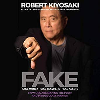 FAKE by Robert Kiyosaki