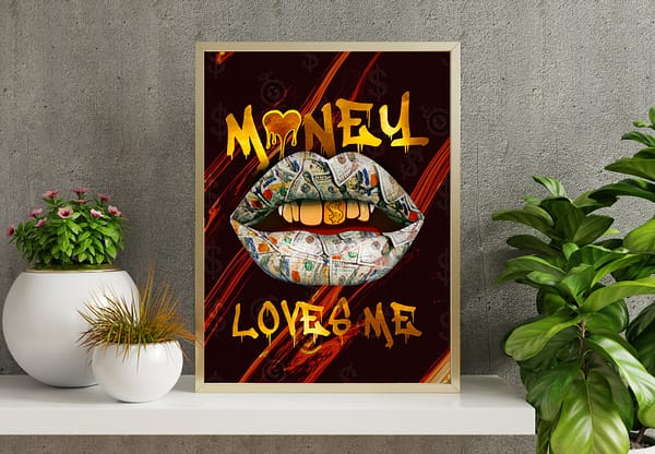Money Loves Me – Printable Wall Art