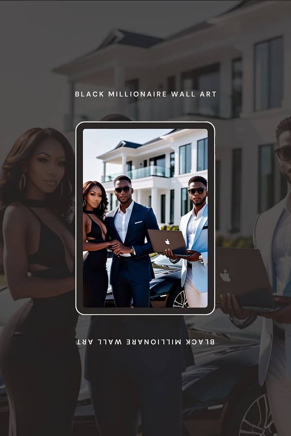 Black Millionaires Unite – Printable Wall Art