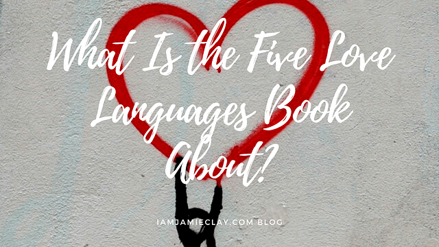 what is the five love languages book about